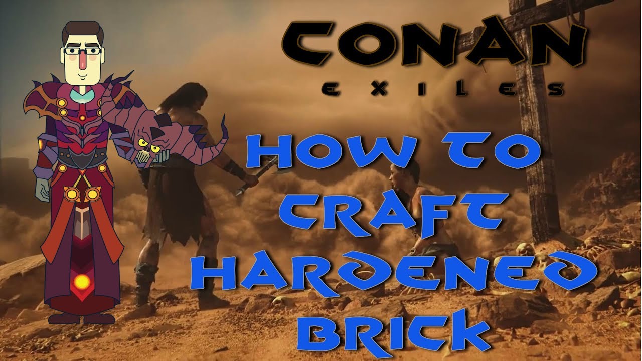 conan exiles hardened brick
